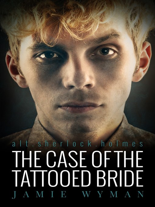 Title details for The Case of the Tattooed Bride by Jamie Wyman - Available